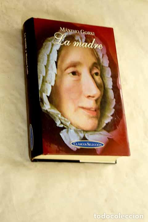 Livros em segunda m&atilde;o: La madre: Gorki, M&aacute;ximo.- Gorki, M&aacute;ximo