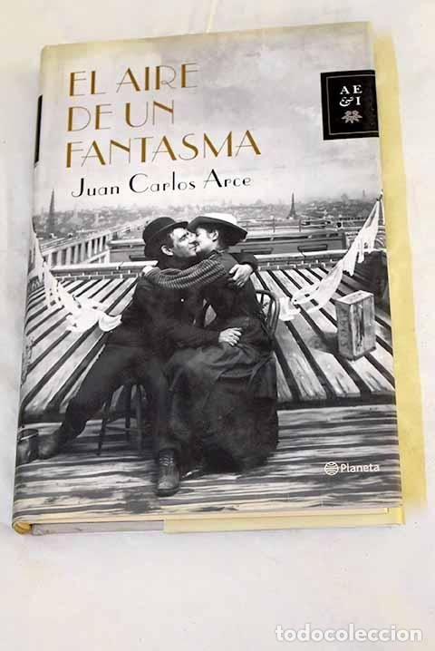 B&uuml;cher: El aire de un fantasma.- Arce, Juan Carlos