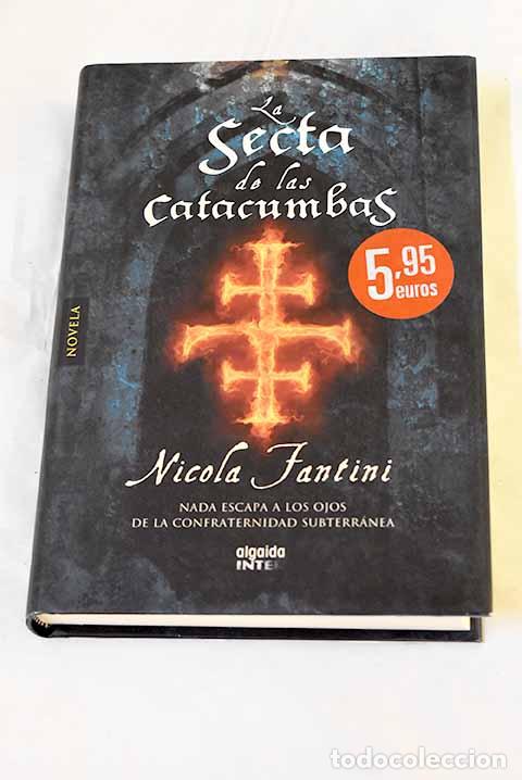 Libros: La secta de las catacumbas.- Fantini, Nicola