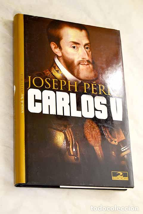 Libros: Carlos V: P&eacute;rez, Joseph.- P&eacute;rez, Joseph