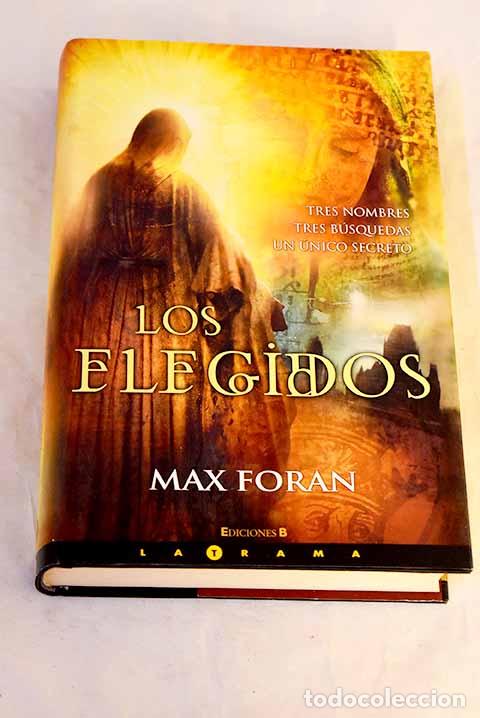 Libri di seconda mano: Los elegidos: Foran, Max.- Foran, Max