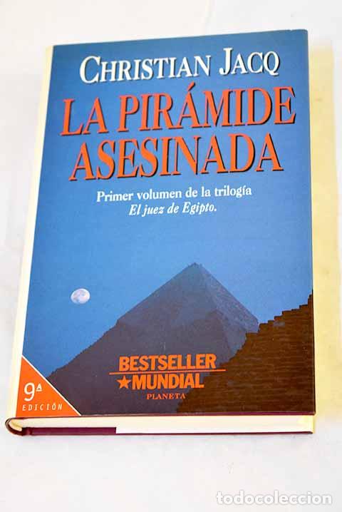 Libri di seconda mano: La pir&aacute;mide asesinada.- Jacq, Christian