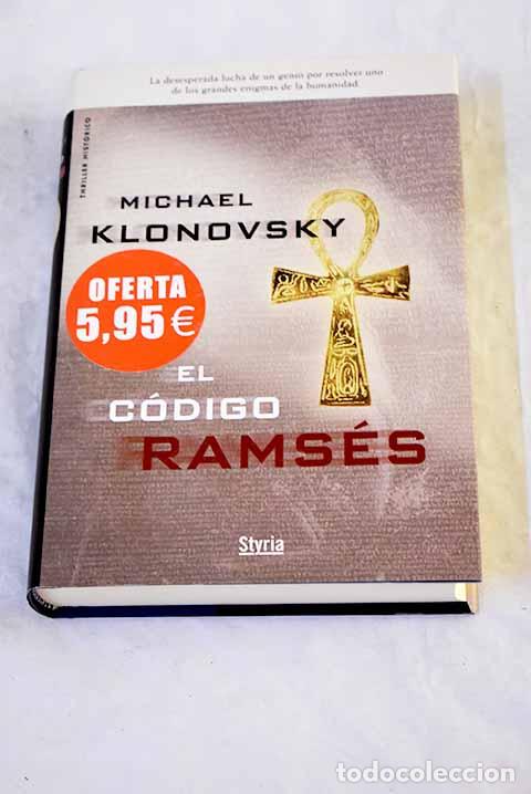 Libri di seconda mano: El c&oacute;digo Rams&eacute;s: Klonovsky, Michael.- Klonovsky, Michael