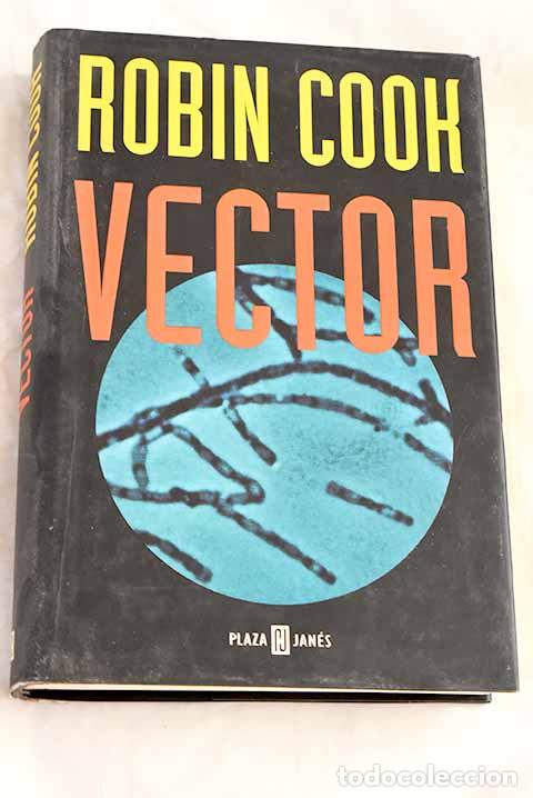 Libri di seconda mano: Vector: Cook, Robin: Plaza & Jan&eacute;s..- Cook, Robin