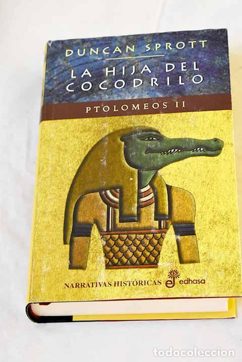 Libros: La hija del cocodrilo.- Sprott, Duncan