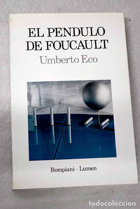 Libros: El p&eacute;ndulo de Foucault.- Eco, Umberto