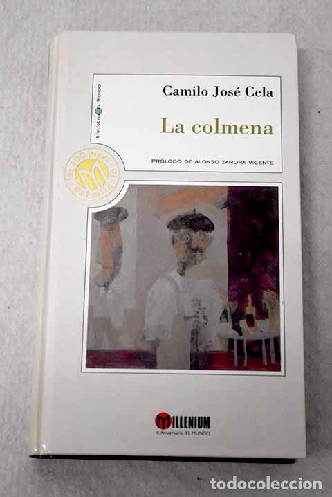 Libri di seconda mano: La colmena: Cela, Camilo Jos&eacute;.- Cela, Camilo Jos&eacute;
