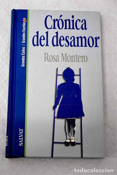 Libri di seconda mano: Cr&oacute;nica del desamor: Montero, Rosa.- Montero, Rosa