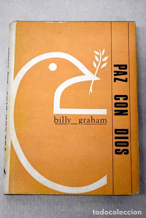 Libri di seconda mano: Paz con Dios: Graham, Billy.- Graham, Billy