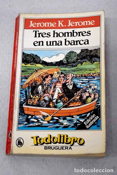 Libros: Tres hombres en una barca.- Jerome, Jerome K.
