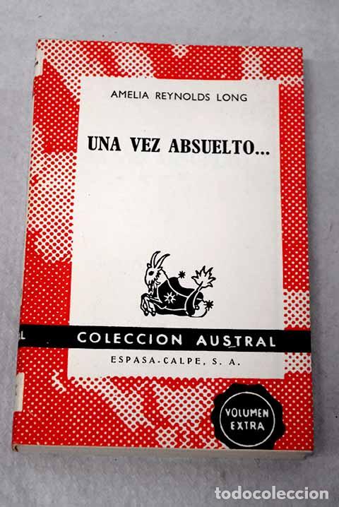 Libros: Una vez absuelto: Long, Amelia Reynolds.- Long, Amelia Reynolds