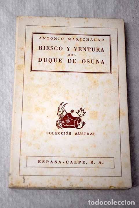Libros: Riesgo y ventura del Duque de Osuna.- Marichalar, Antonio