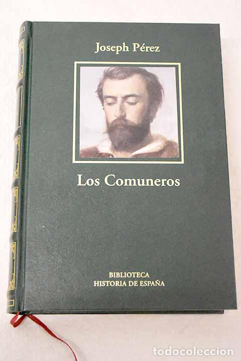 Libros: La revoluci&oacute;n de las comunidades de Castilla (1520-1521).- P&eacute;rez, Joseph