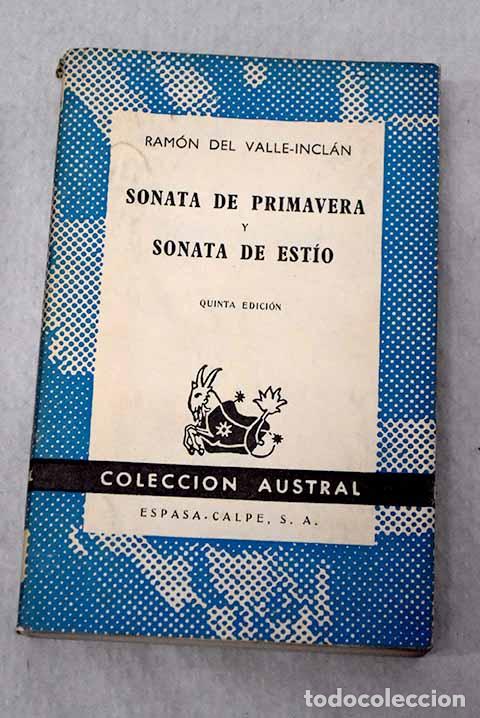 books: Sonata de primavera ; Sonata de est&iacute;o: memorias del Marqu&eacute;s de Bradom&iacute;n.- Valle-Incl&aacute;n, Ram&oacute;n del