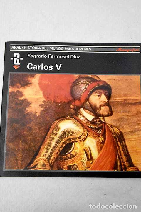books: Carlos V: Fermosel D&iacute;az, Sagrario.- Fermosel D&iacute;az, Sagrario