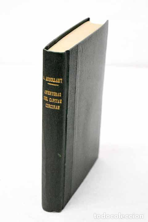 Libros: Aventuras maravillosas pero autenticas del Capitan Corcoran.- Assollant, Alfred