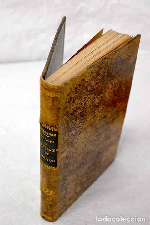 B&uuml;cher: Elogio y nostalgia de Toledo.- Mara&ntilde;&oacute;n, Gregorio