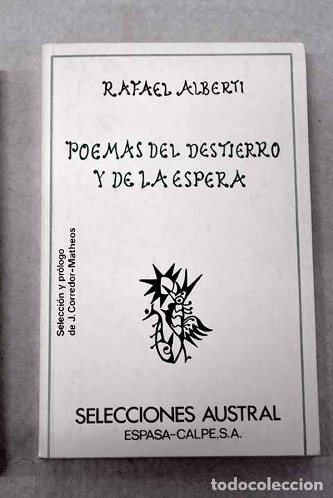 Libros: Poemas del destierro y de la espera: (antolog&iacute;a).- Alberti, Rafael