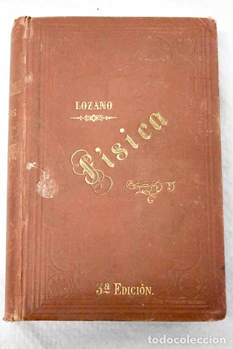 Libros: Elementos de Fisica: Lozano y Ponce de Le&oacute;n, Eduardo.- Lozano y Ponce de Le&oacute;n, Eduardo