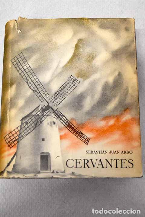 Libros: Cervantes: Juan Arb&oacute;, Sebasti&aacute;n.- Juan Arb&oacute;, Sebasti&aacute;n