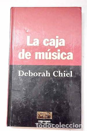 Libros: La Caja de m&uacute;sica - Deborah Chiel.
