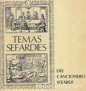 Libros: TEMAS SEFARDIES (Del Cancionero Sefard&iacute;)