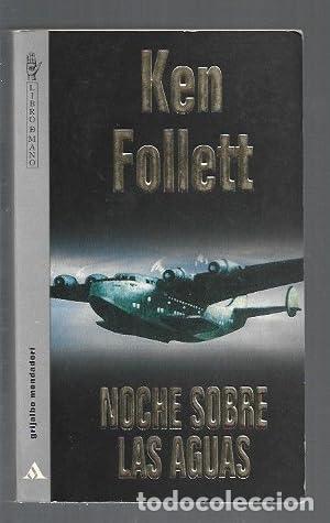 Libros: Noche sobre las aguas - Ken Follett.