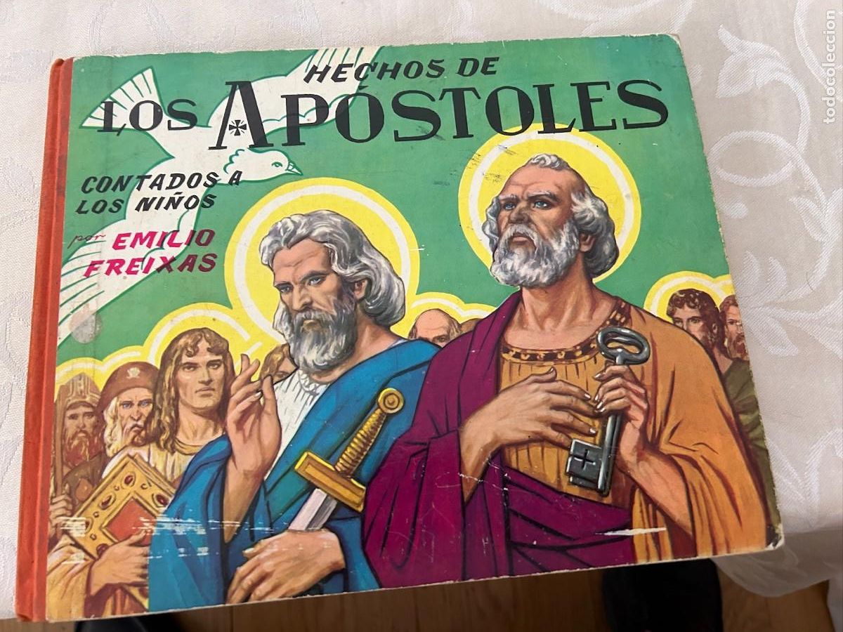Libros: HECHOS DE LOS LOS APOSTOLES CONTADO A LOS NI&Ntilde;OS EMILIO FREIXAS ALGUNAS HOJAS INTERIORES SUELTAS