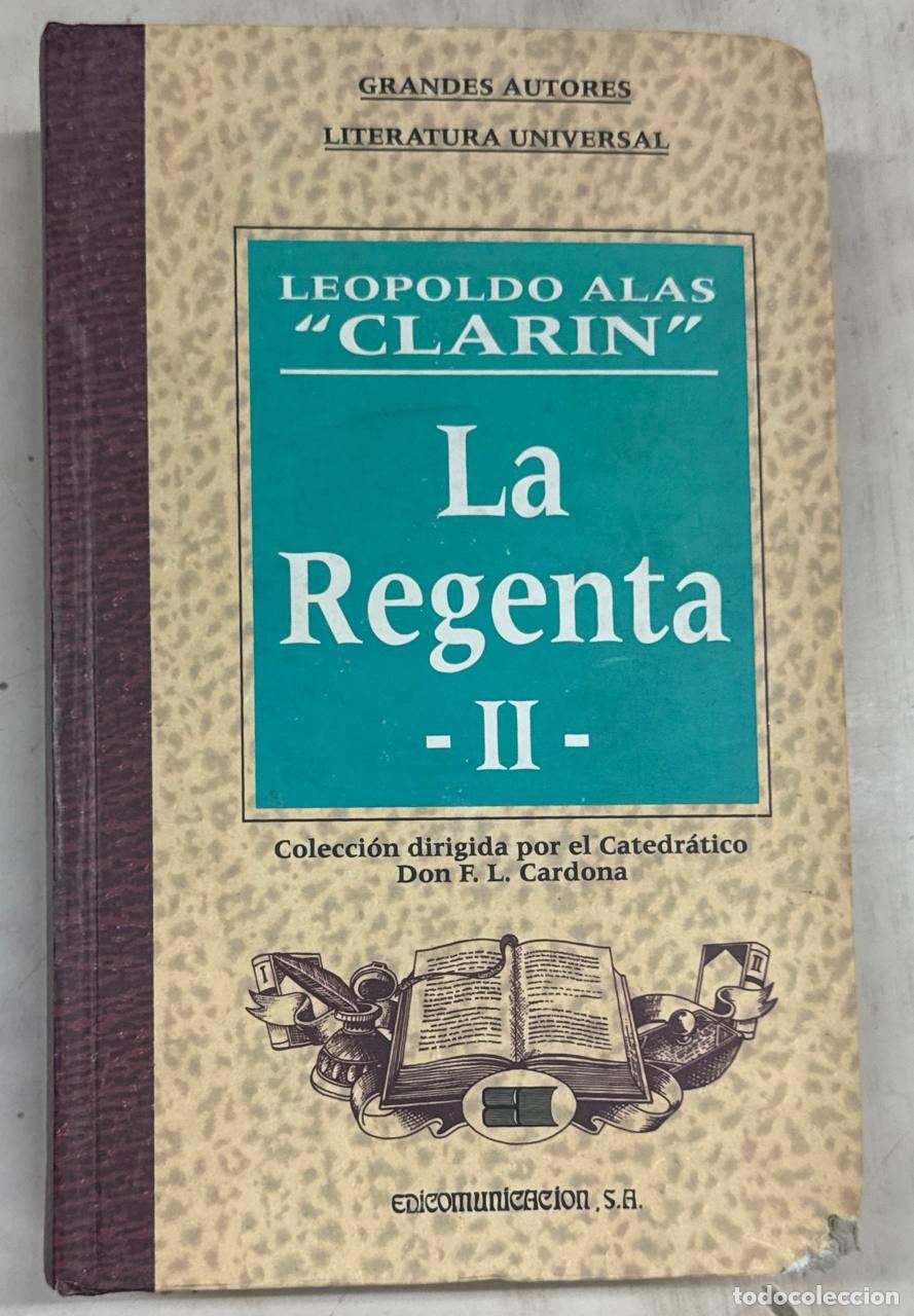 Libros: La Regenta (II) - Leopoldo Alas.