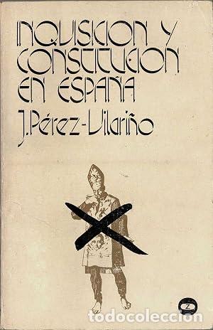 Libros: Inquisici&oacute;n y constituci&oacute;n en Espa&ntilde;a