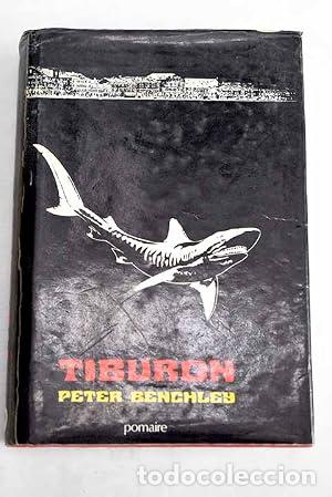 Libros: Tibur&oacute;n - Peter Benchley.