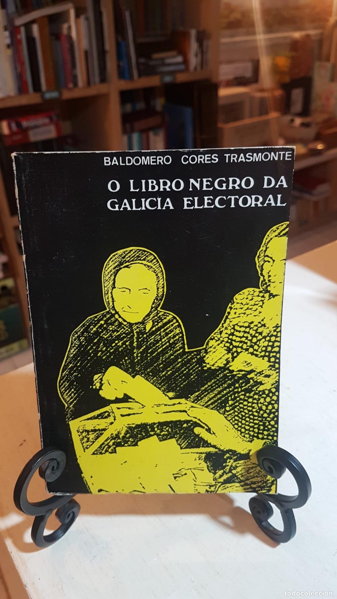 Libros: Libro Negro da Galicia Electoral, o -