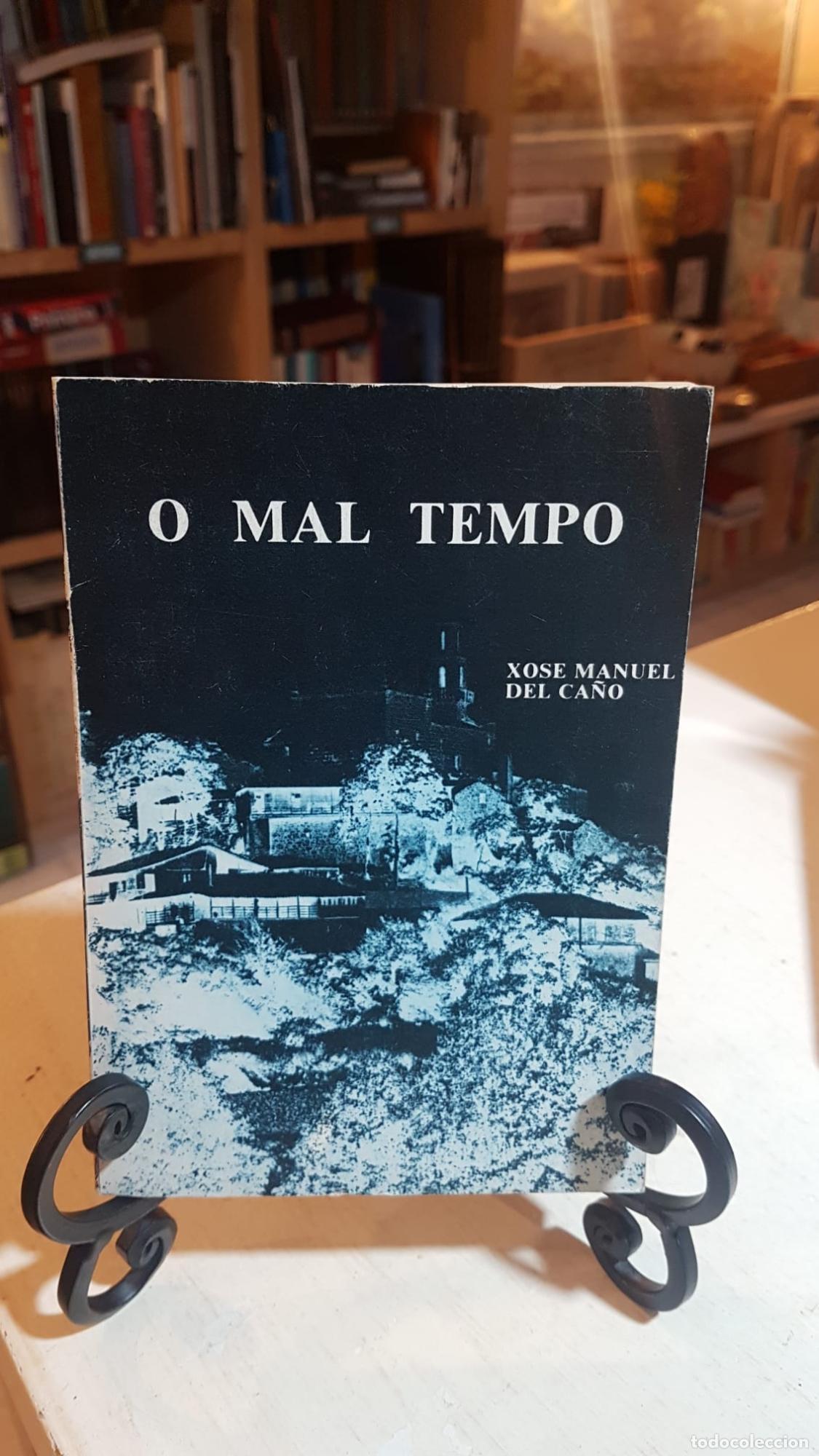 Libros: Mal tempo, o .Xos&eacute; Manuel del Ca&ntilde;o. -