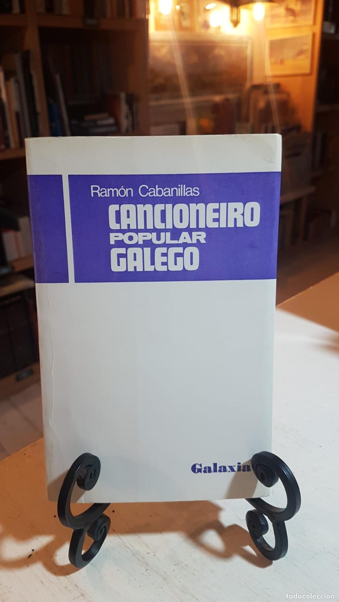 Libros: Cancioneiro popular galego - Ram&oacute;n Cabanillas