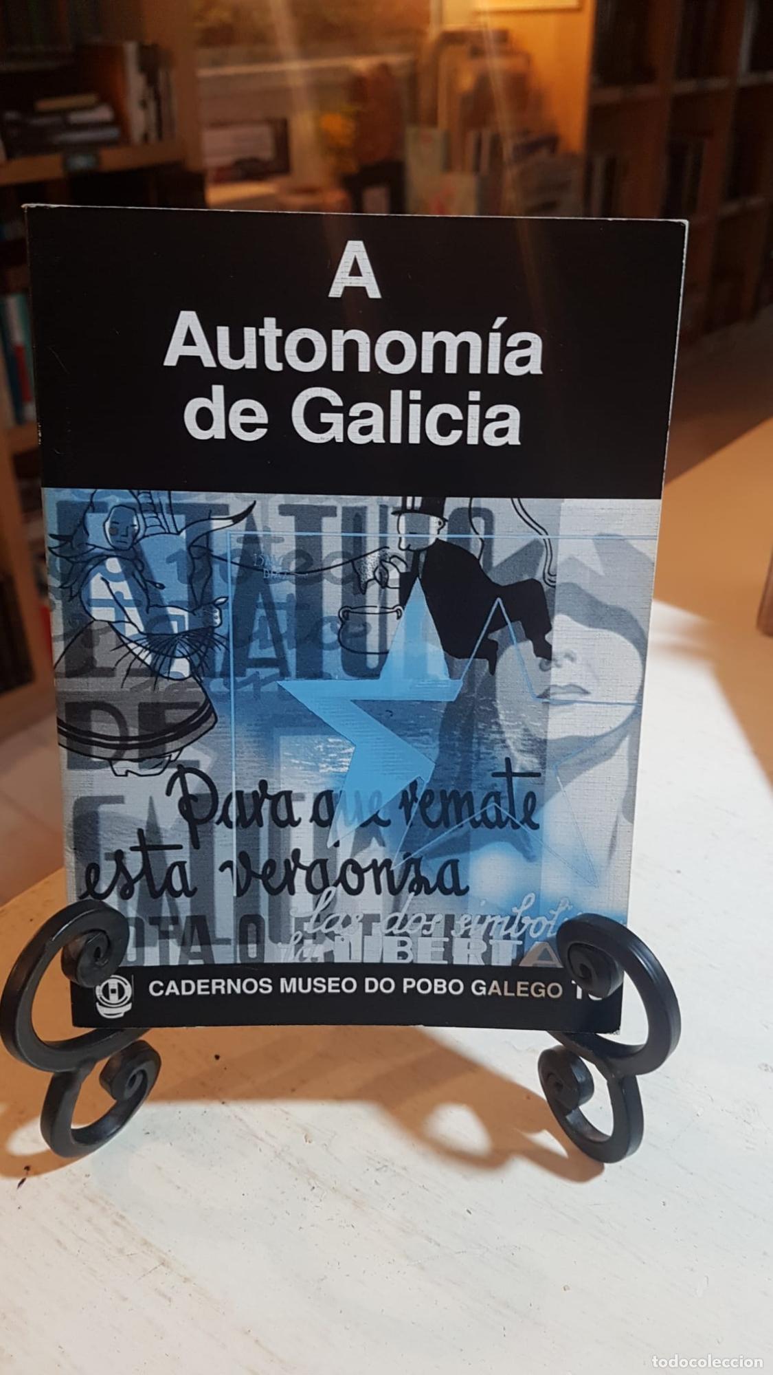 Livros em segunda m&atilde;o: A autonom&iacute;a de Galicia - JUSTO BERAMENDI