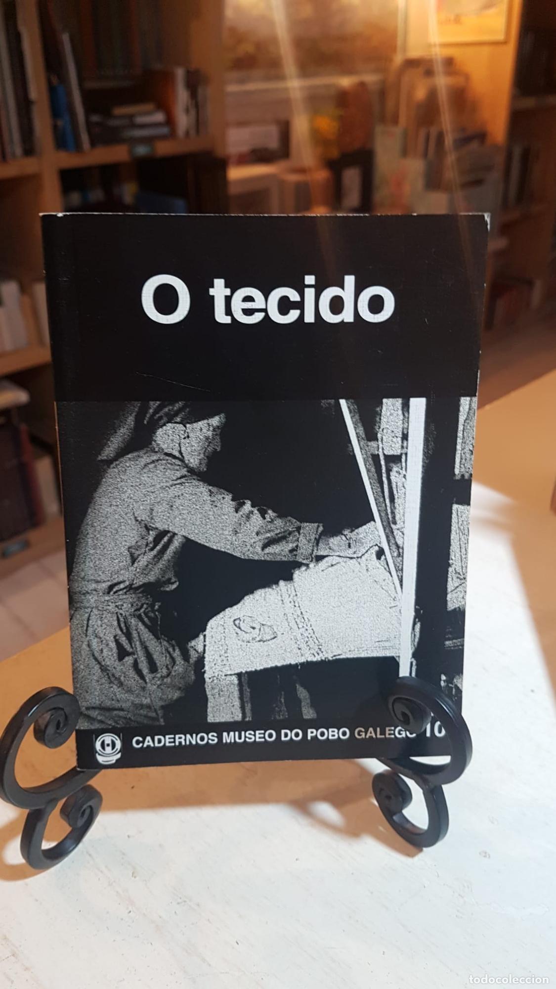 Livros em segunda m&atilde;o: O tecido. Museo do Pobo Galego -