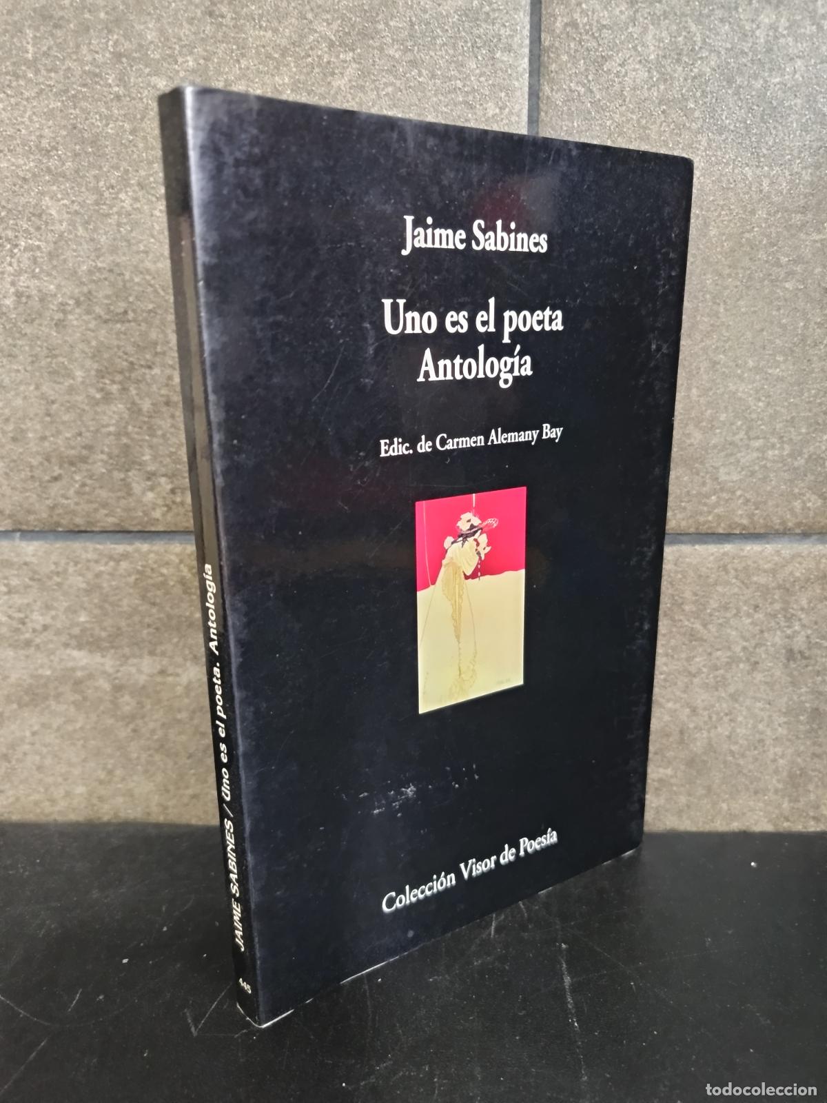 books: Uno es el poeta (Antolog&iacute;a), Jaime Sabines