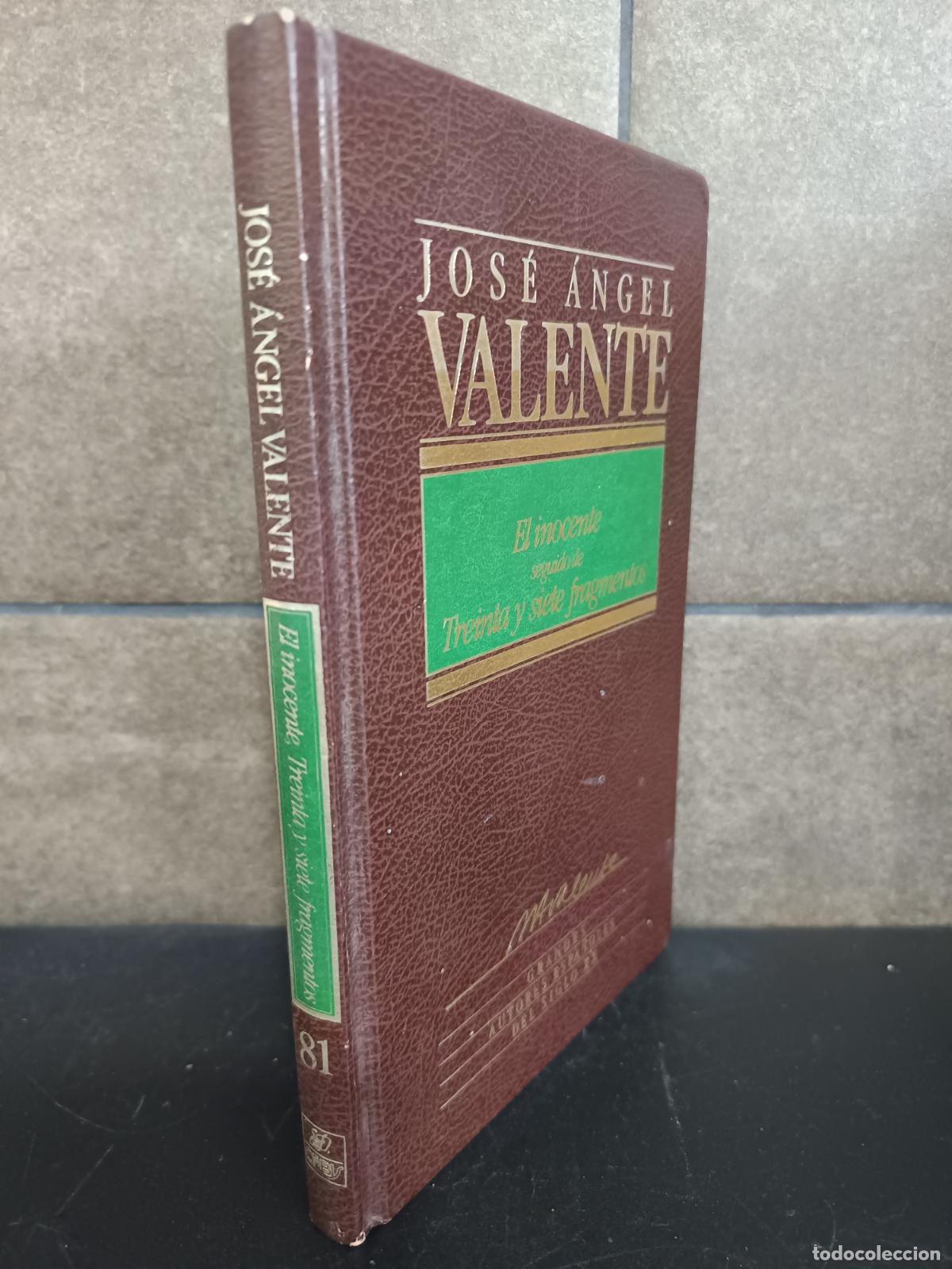 books: El inocente / Treinta y siete fragmentos, Jos&eacute; &Aacute;ngel Valente