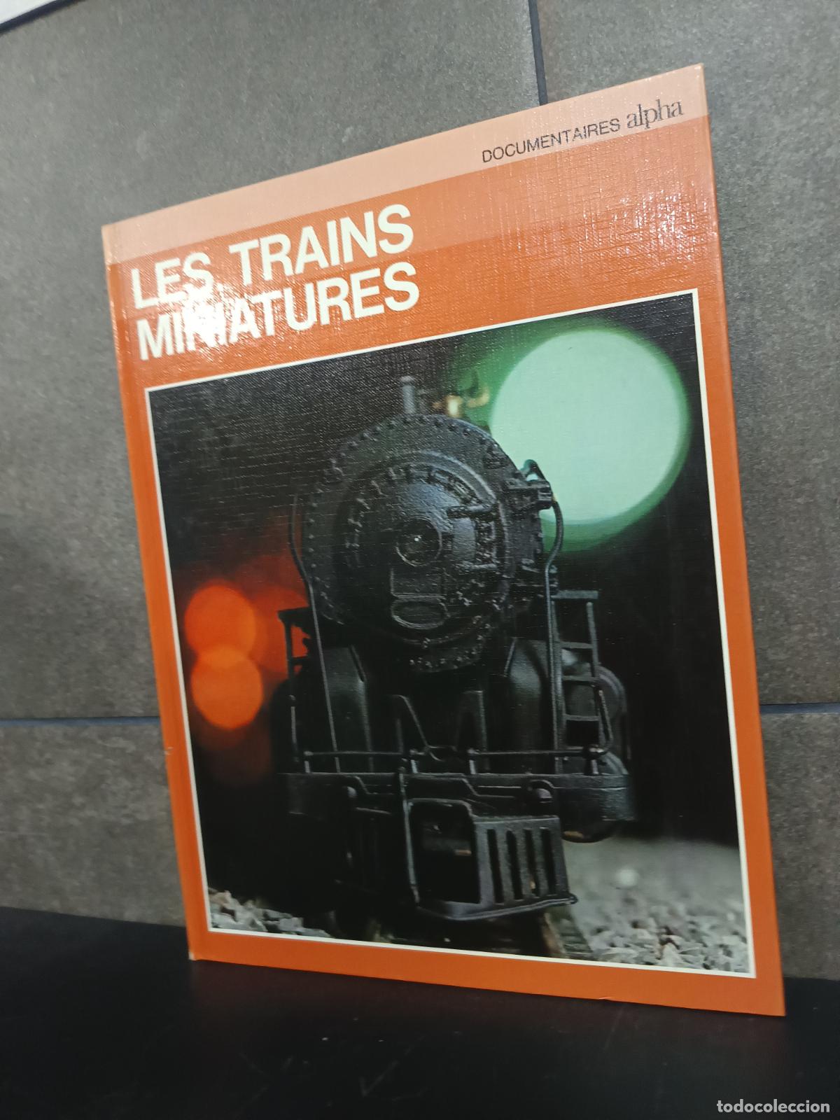 Libros: Les Trains Miniatures
