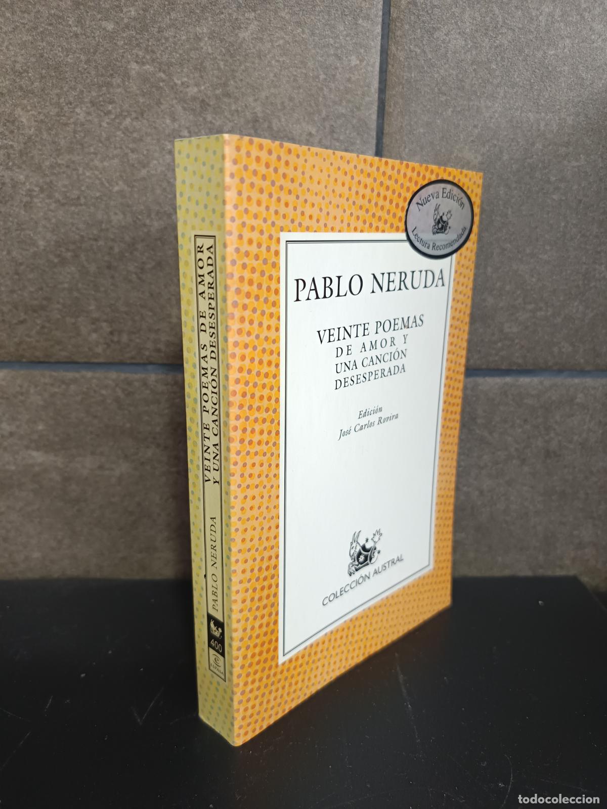Libros: Veinte poemas de amor y una canci&oacute;n desesperada, Pablo Neruda