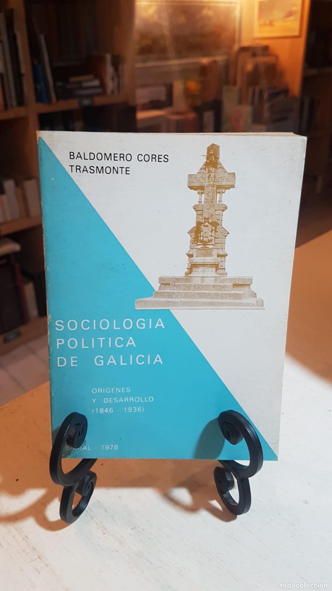 Libros: Sociolog&iacute;a Pol&iacute;tica de Galicia (1846-1936) -