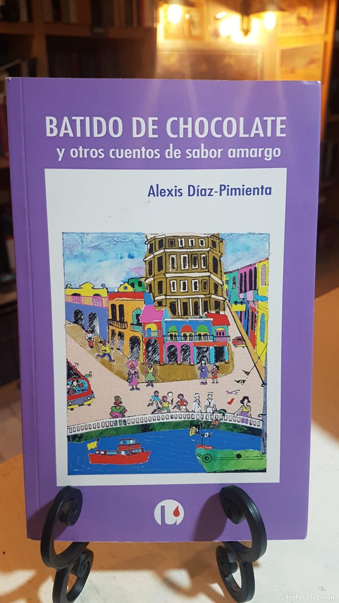 Libros: BATIDO DE CHOCOLATE Y OTRS CUENTOS DE SABOR AMARGO -