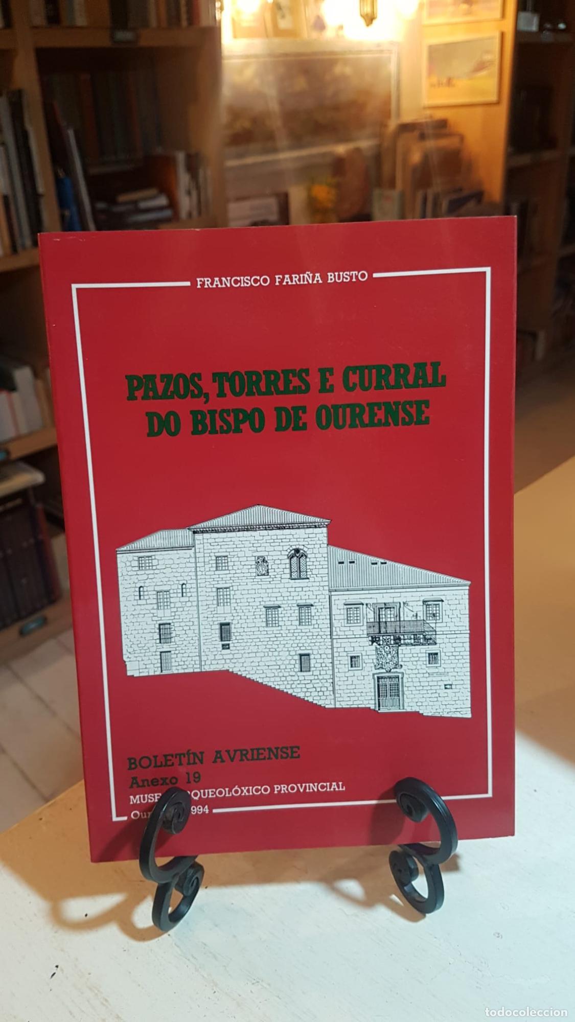 Libros: Pazos, torres e curral do bispo de Ourense - FARI&Ntilde;A BUSTO, F