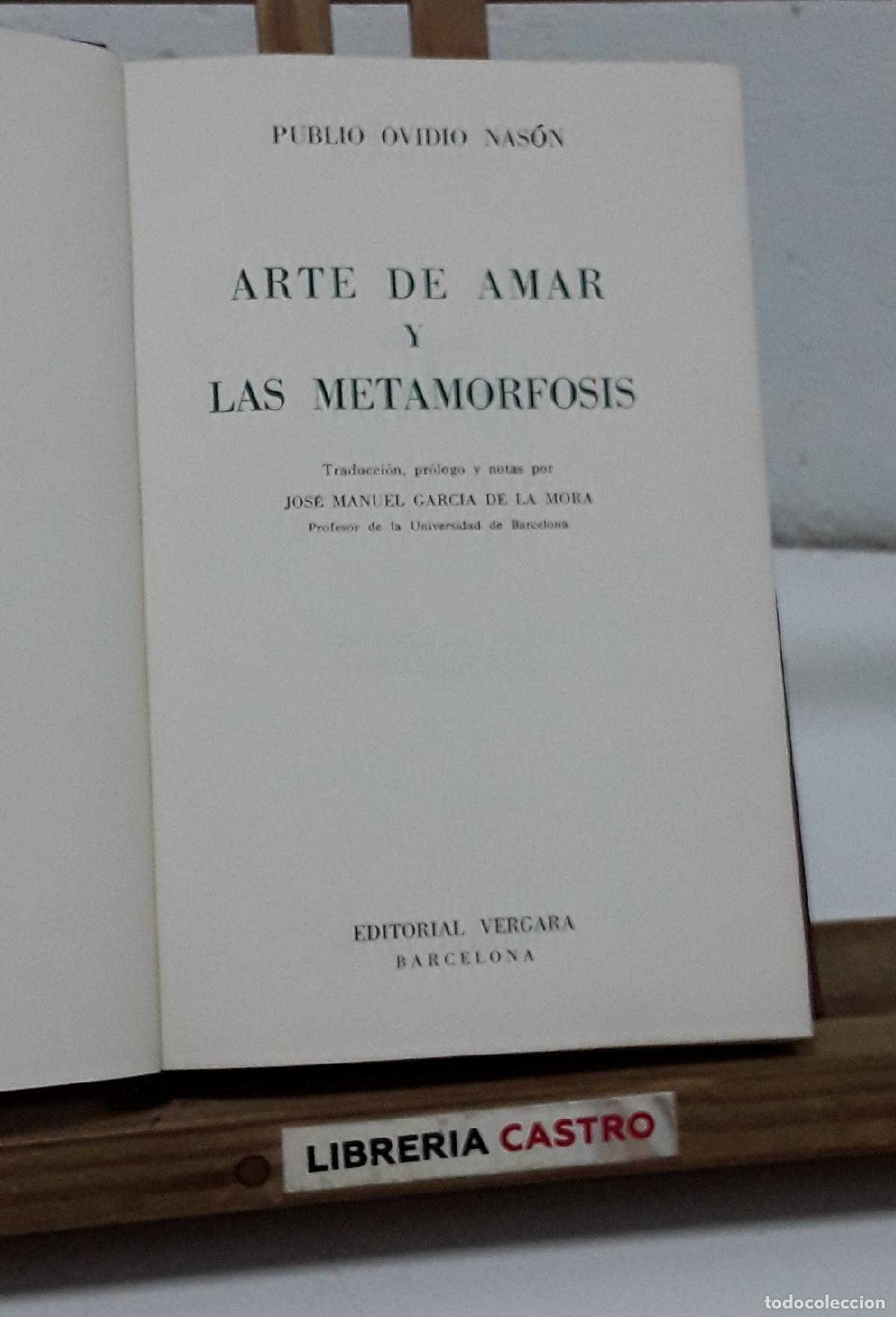 Libros: Arte de amar y Las Metamorfosis, Publio Ovidio Nas&oacute;n - Publio Ovidio Nas&oacute;n.