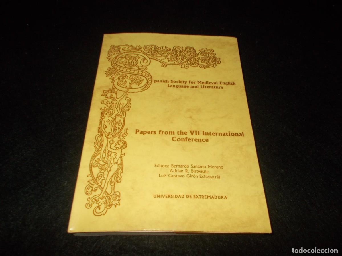Libros: PAPERS FROM THE VII INTERNATIONAL CONFERENCE SPANISH SOCITY MEDIEVAL ENGLISH LANGUAJE LITERATURE &acute;95