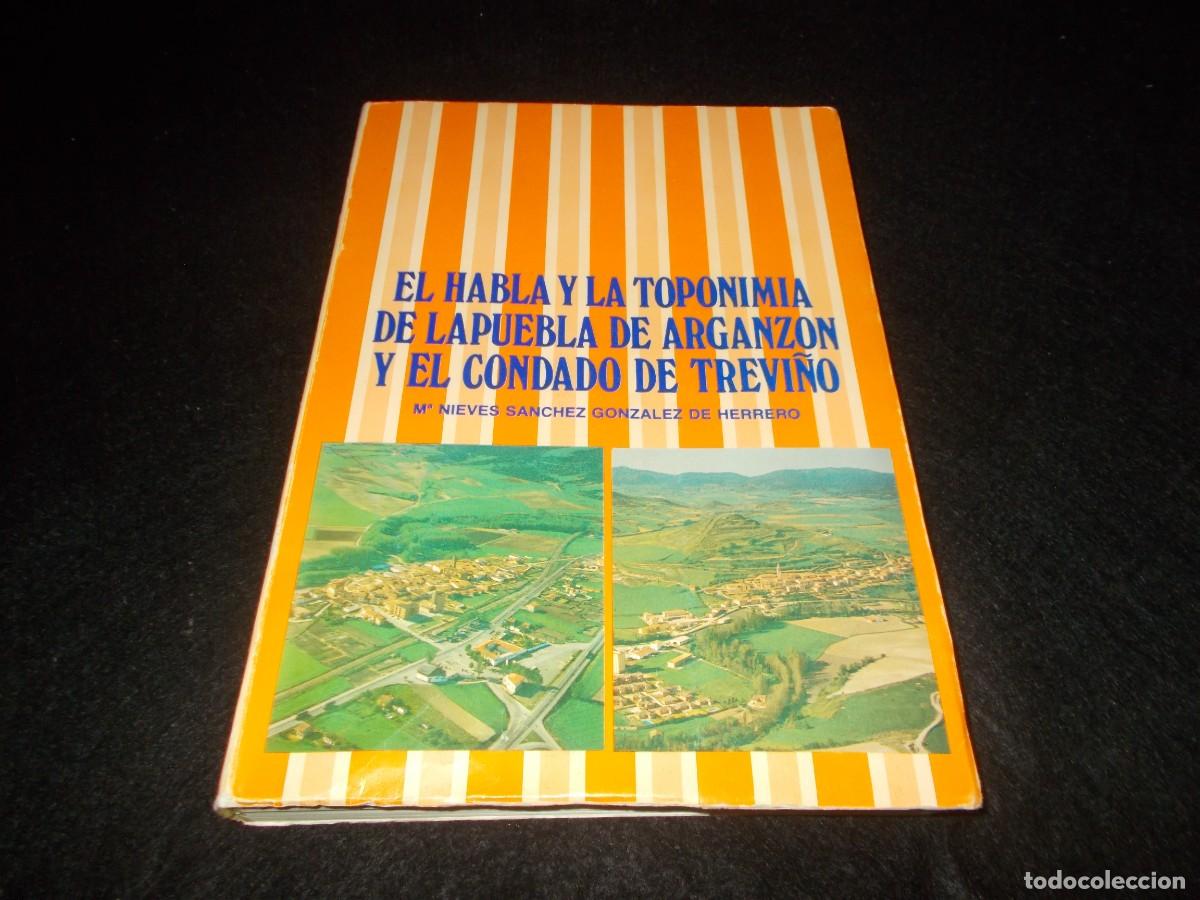 Libros: EL HABLA Y LA TOPONIMIA DE LA PUEBLA DE ARGANZON Y EL CONDADO DE TREVI&Ntilde;O. Diputaci&oacute;n de &Aacute;lava 1986