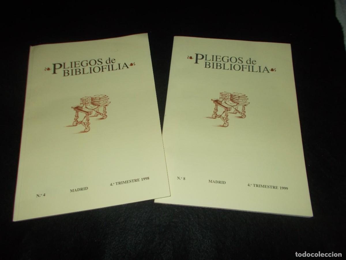 Libros: 2 PLIEGOS DE BIBLIOFILIA n&ordm; 4 y 8. Madrid 1998 1999. Revista Libros Antiguos