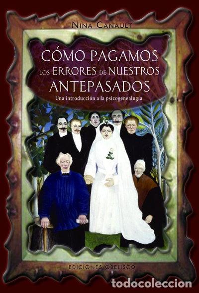 Libros: C&oacute;mo pagamos los errores de nuestros antepasados- 9788497775953