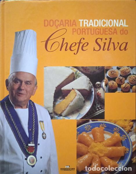 Libros: SILVA. (Ant&oacute;nio) - DO&Ccedil;ARIA TRADICIONAL PORTUGUESA DO CHEFE SILVA. - Foto 1