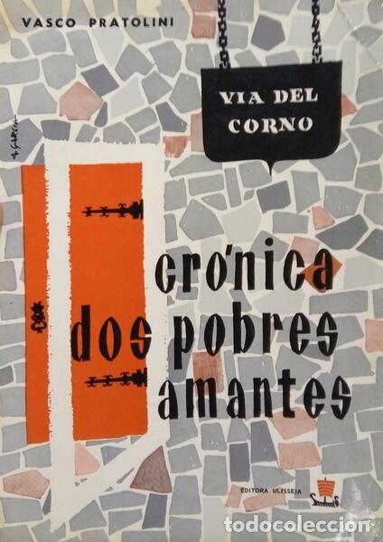 books: PRATOLINI. (Vasco) - CR&Oacute;NICA DOS POBRES AMANTES.